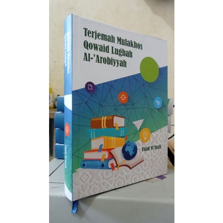 Terjemah mulakhos qowaid lugho arobiyah Hardcover