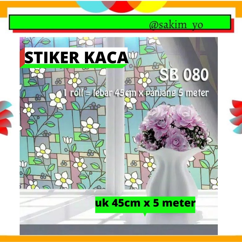 SKM SUNBLAST KACA UK 45CM X 5 METER  SB 080 MOTIF BUNGA STIKER KACA STICKER DEKORATIF KACA JENDELA  