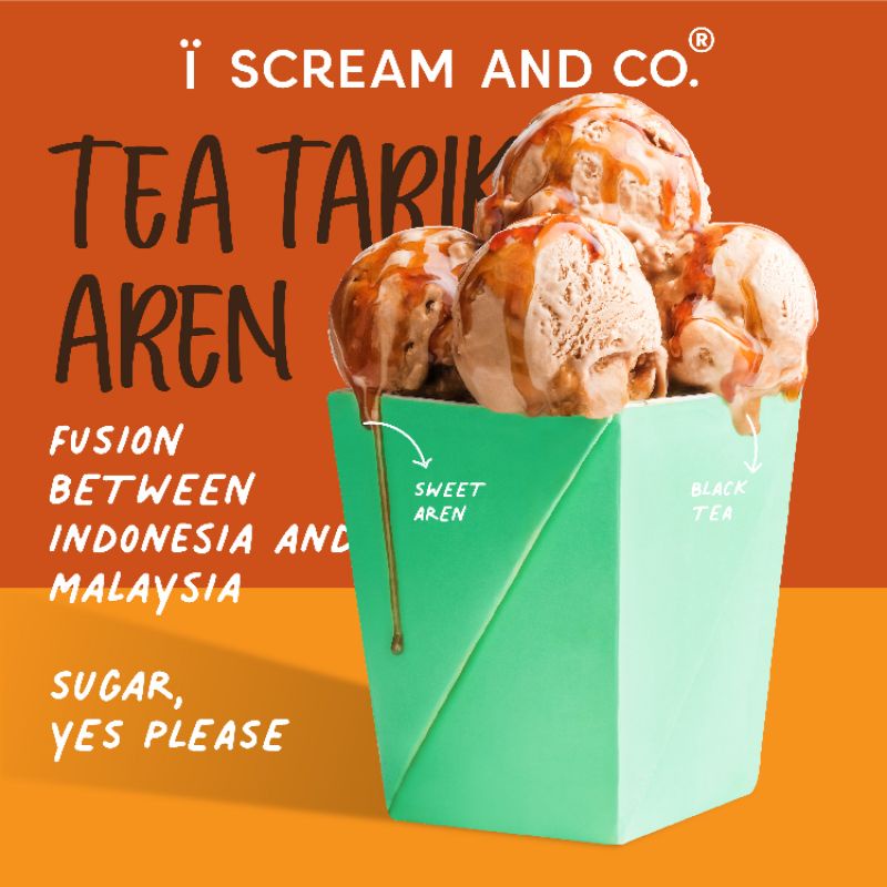 

Iscreamandco TEH TARIK AREN Ice Cream