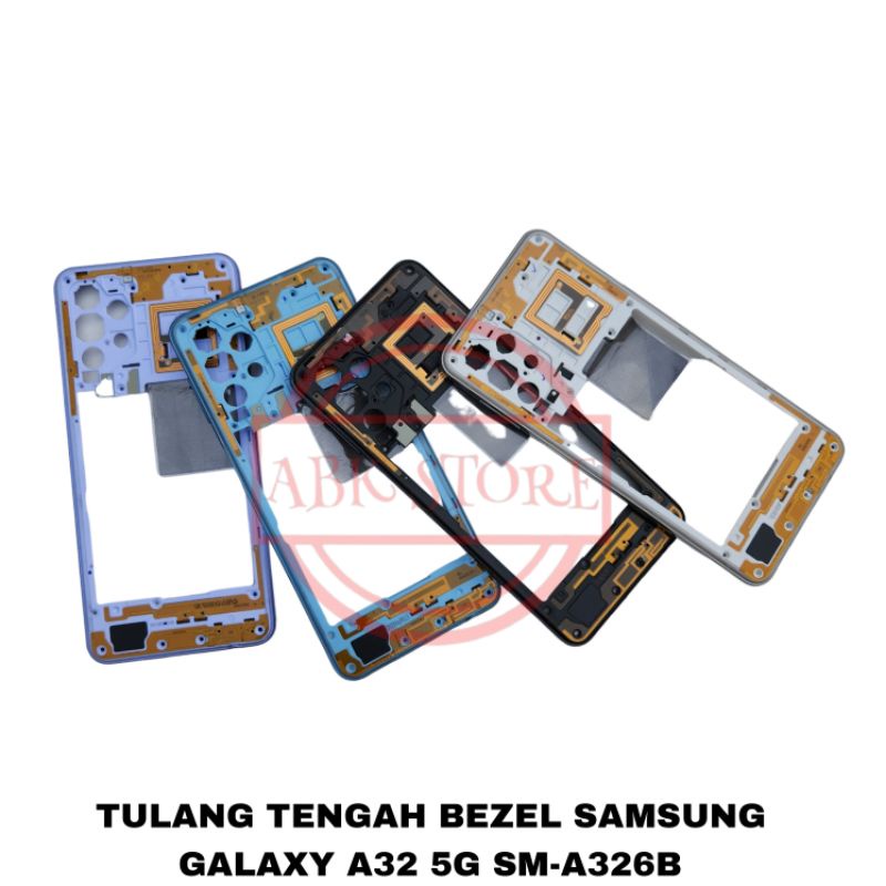 TULANG TENGAH BEZEL - RANGKA TUTUP MESIN SAMSUNG GALAXY A32 5G SM-A326B BAZEL