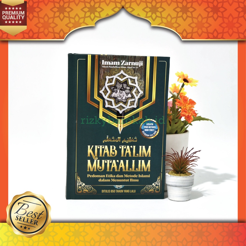 Turos Pustaka - KITAB TA’LIM MUTA’ALLIM : Pedoman Etika dan Metode Islami dalam Menuntut Ilmu - Imam