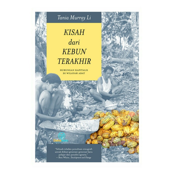 Buku Kisah dari Kebun Terakhir - Tania Murray Li