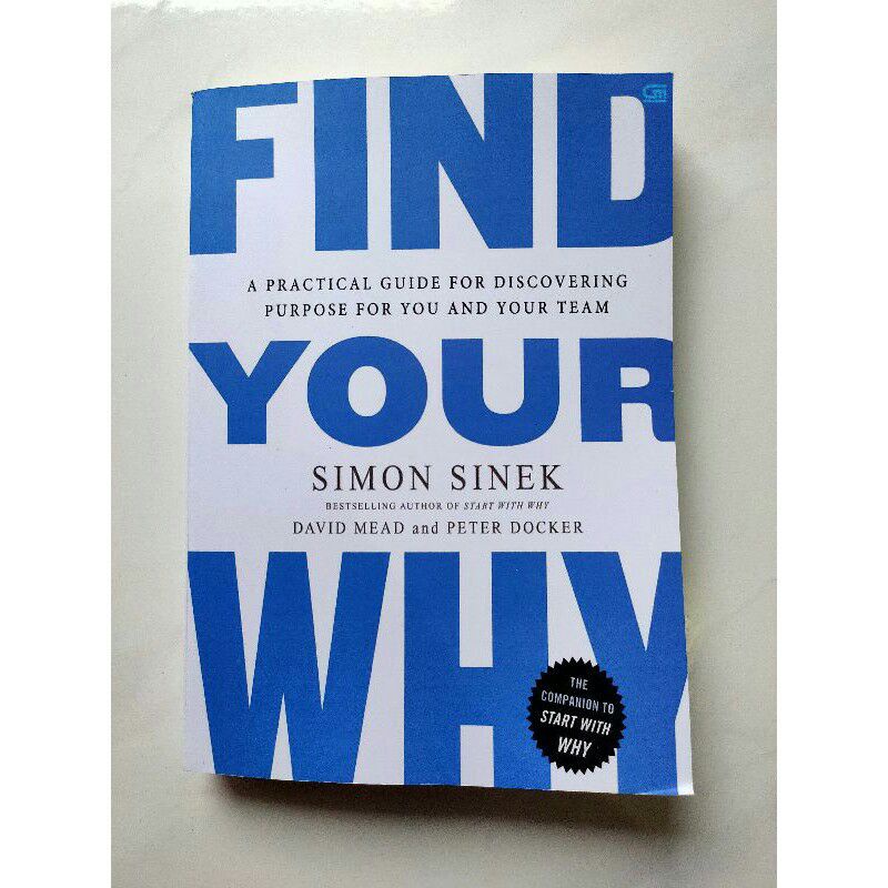 

FIND YOUR WHY SIMON SINEK ( bahasa inggris )