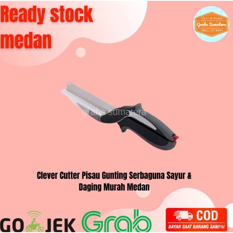 

PRODUK- CLEVER CUTTER PISAU GUNTING SERBAGUNA SAYUR & DAGING MURAH MEDAN .