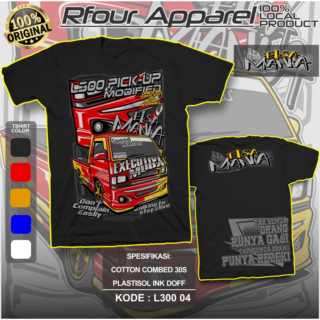 KAOS PICK UP L300 DRIVER PICK UP MBOIS BAJU KAOS DISTRO ELSA MANIA INDONESIA KAOS PRIA PICK UP ELSA