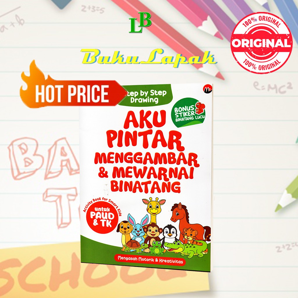 BUKU MEWARNAI BINATANG :AKU PINTAR MENGGAMBAR & MEWARNAI - BUKU ANAK - BUKU TK - BUKU PAUD
