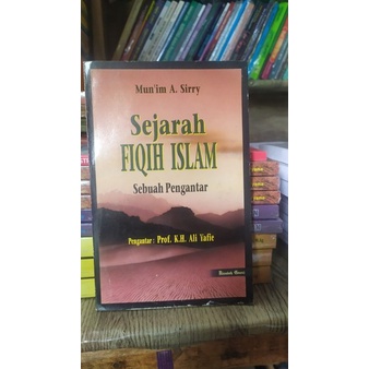 Sejarah Fiqih Islam Mun'im A Sirry