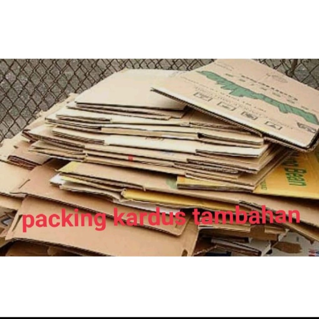 

Kardus tambahan Packing agar kiriman aman