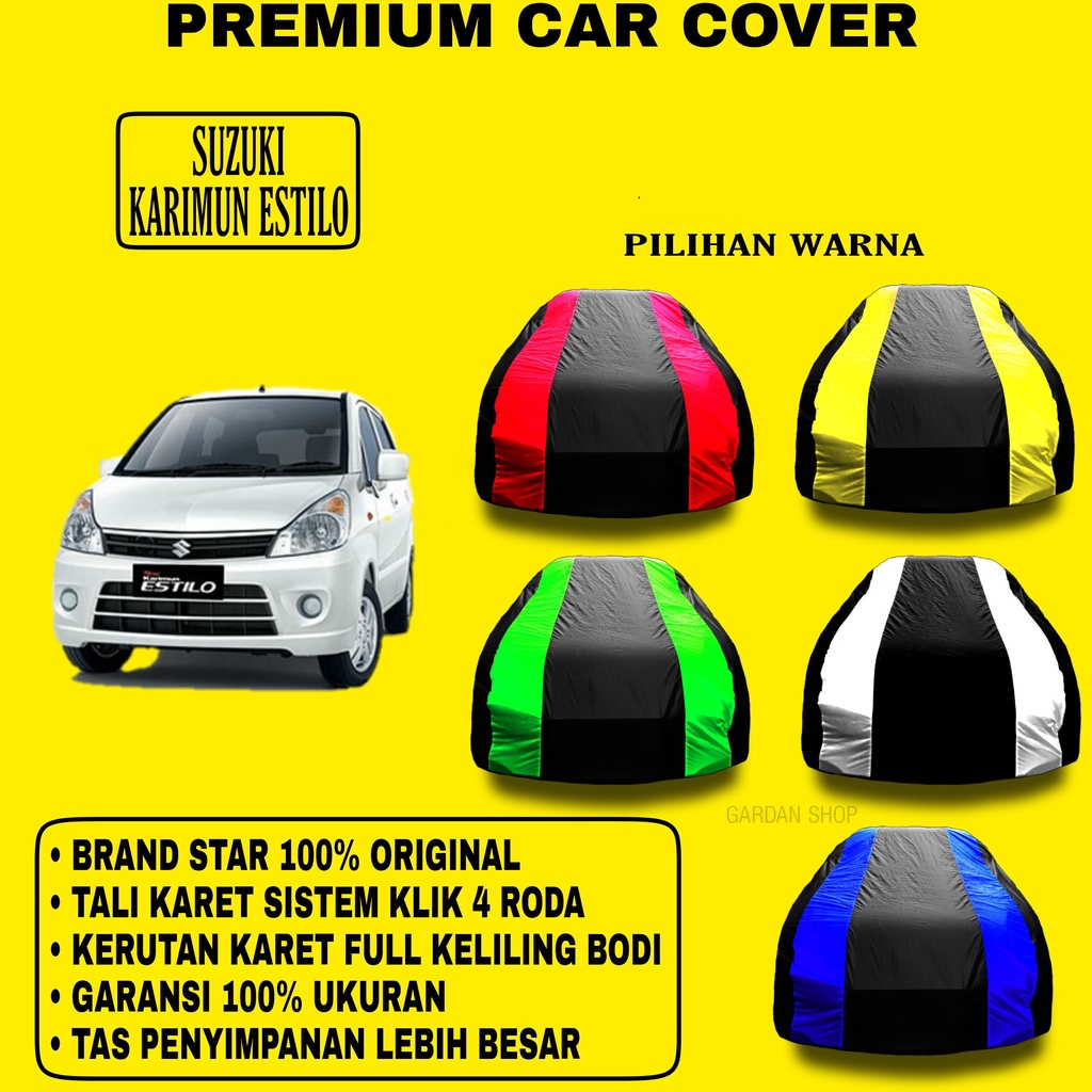 Body Cover SUZUKI KARIMUN ESTILO Garis 2 WARNA Penutup Pelindung Bodi Mobil Suzuki Karimun Estilo PREMIUM