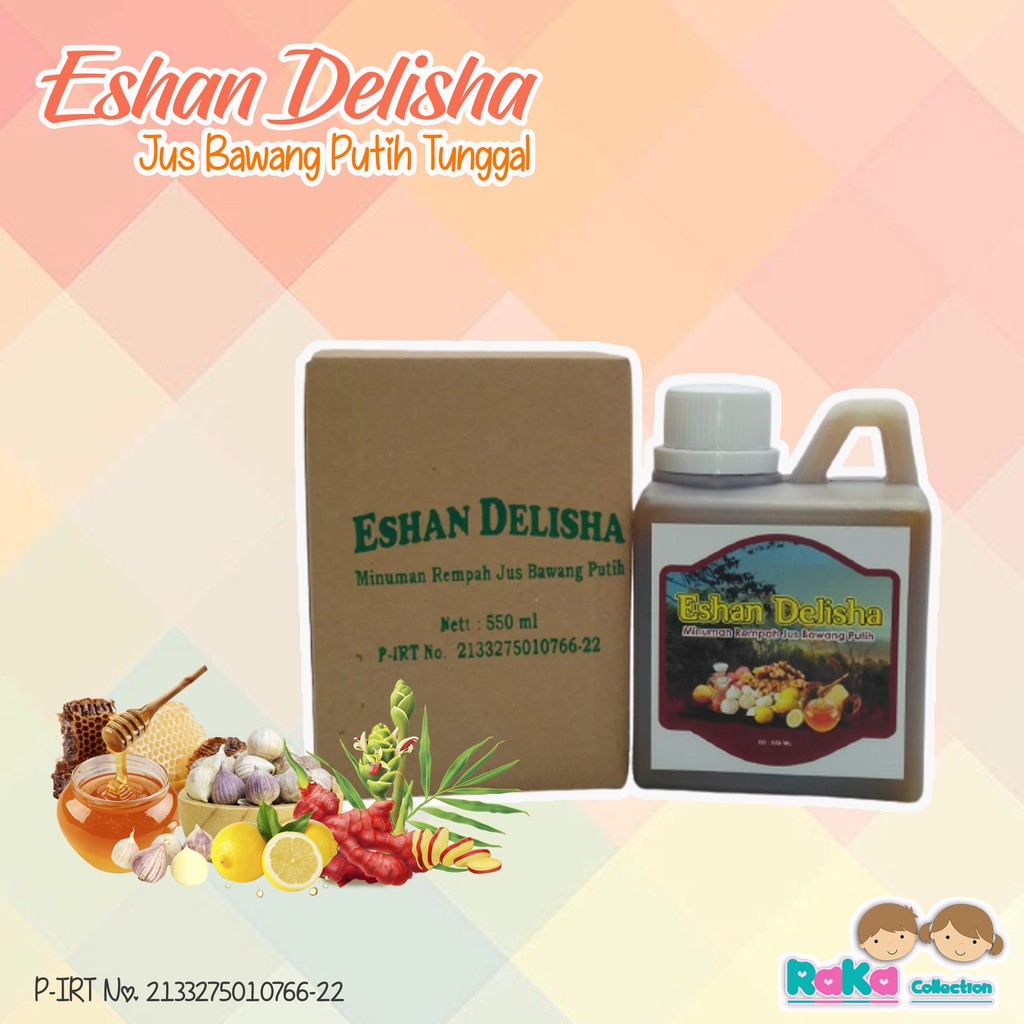 

Eshan Delisha Jus Bawang Putih 550ml