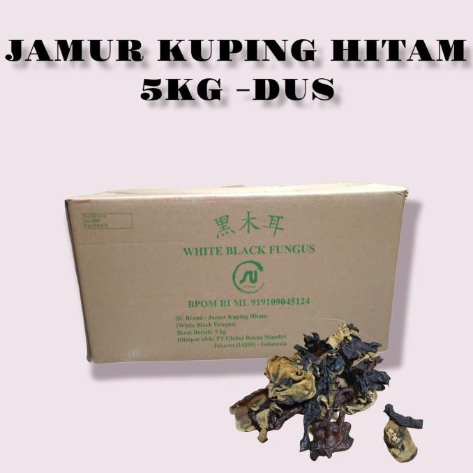 

Dried Black Fungus Jamur Kuping Hitam @5Kg