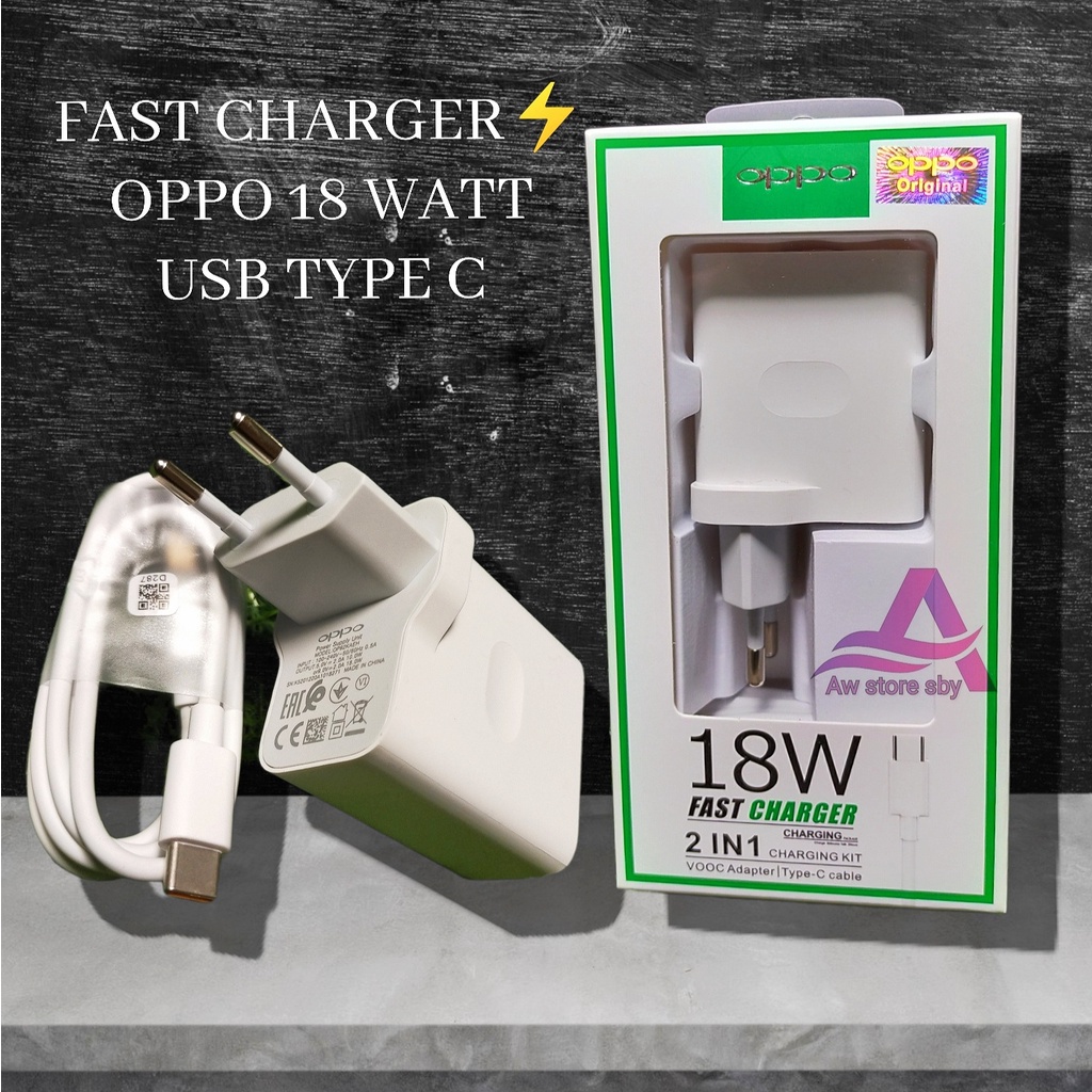 FAST CHARGER OPPO TYPE C 18 WATT FOR OPPO A91/ A33/ A53/ A52/ A92/A16/A17K/A5/A9 2020/A54/ RENO 2 Original 18W Oppo