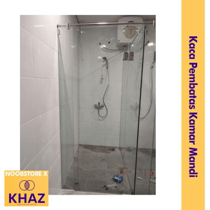 Kaca Kamar Mandi / Pembatas Kaca Kamar Mandi / Kaca Shower