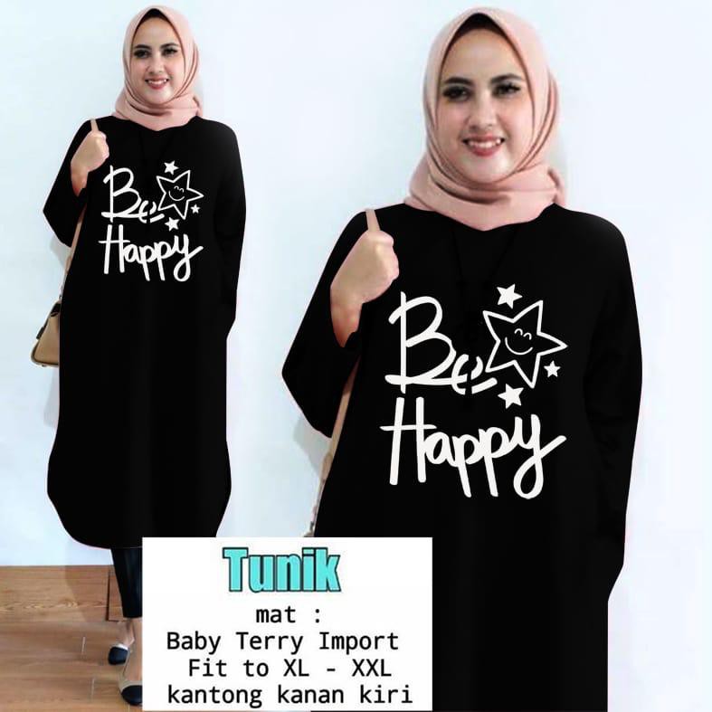 TUNIK BE HAPPY / TUNIK MAMACHI / TUNIK POLOS/ TUNIK CEWEK / TUNIK PANJANG / TUNIK MAMACHI / TUNIKTOP