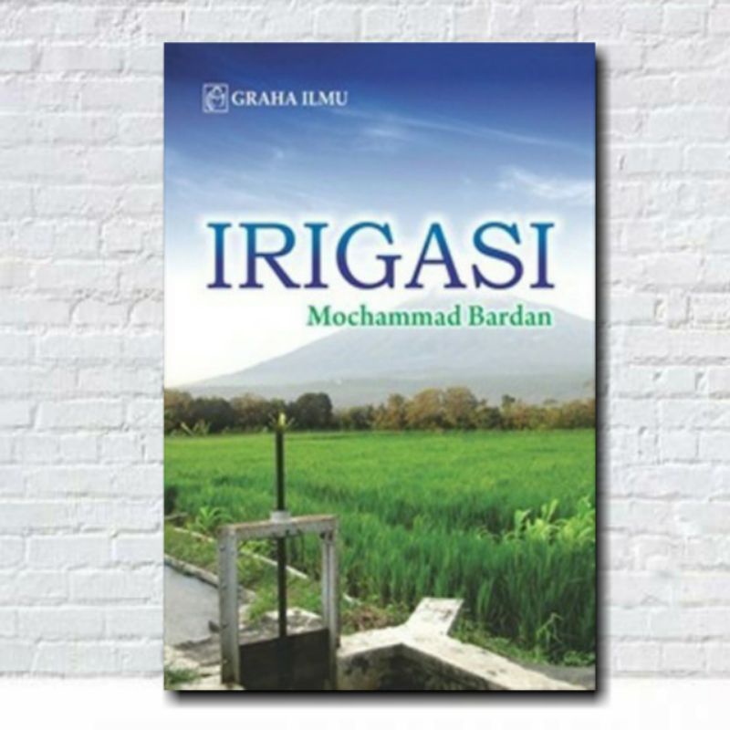 Jual BUKU IRIGASI MOCHAMMAD BARDAN GRAHA ILMU Shopee Indonesia