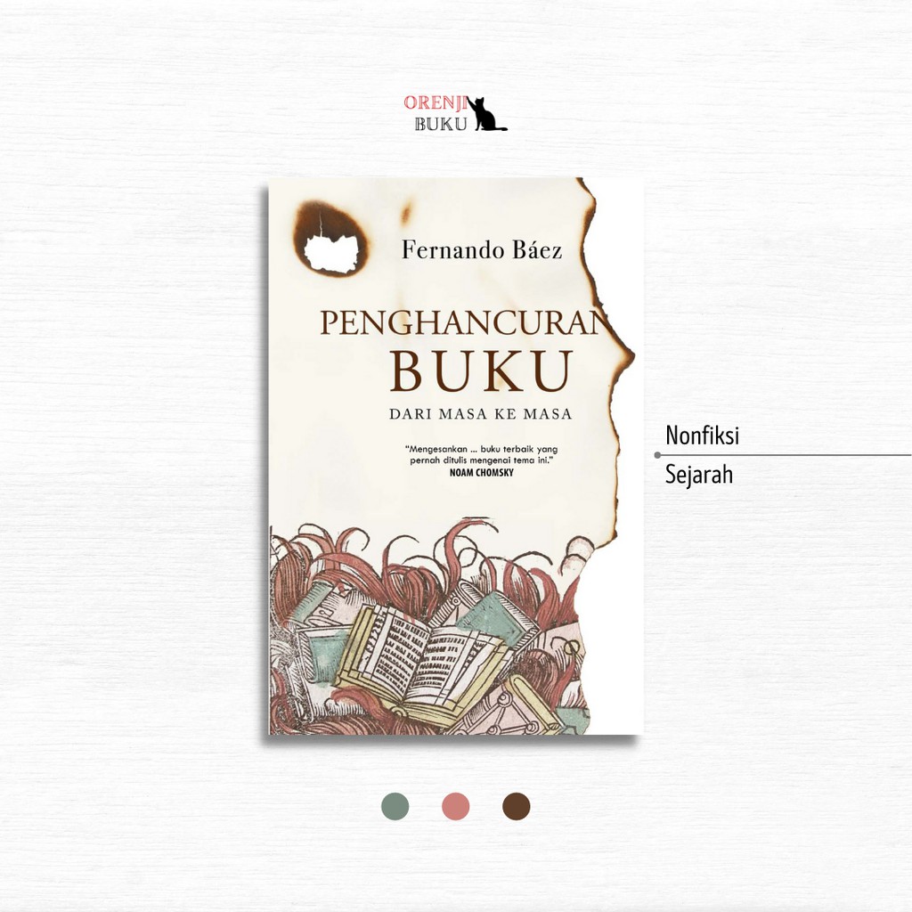 Penghancuran Buku dari Masa ke Masa - Fernando Báez