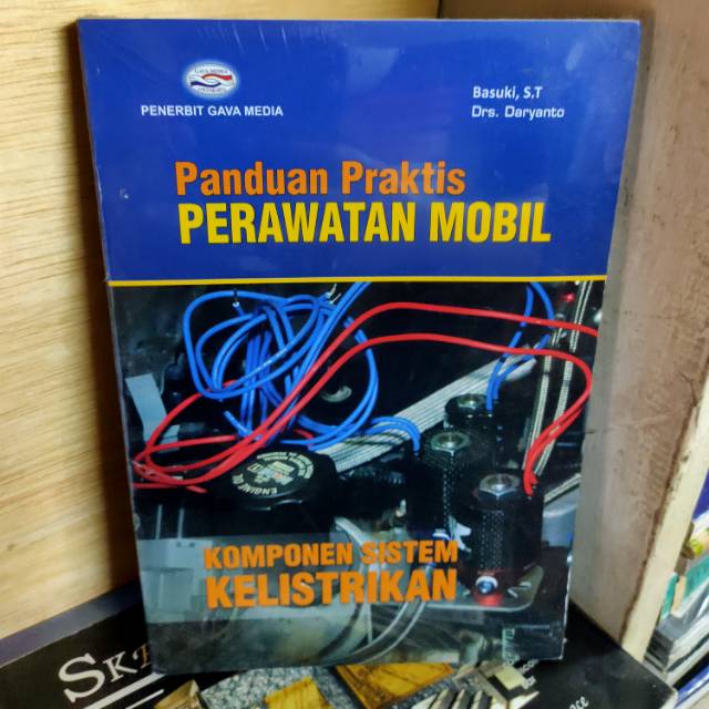 Jual Panduan Praktis Perawatan Mobil Sistem Kelistrikan | Shopee Indonesia