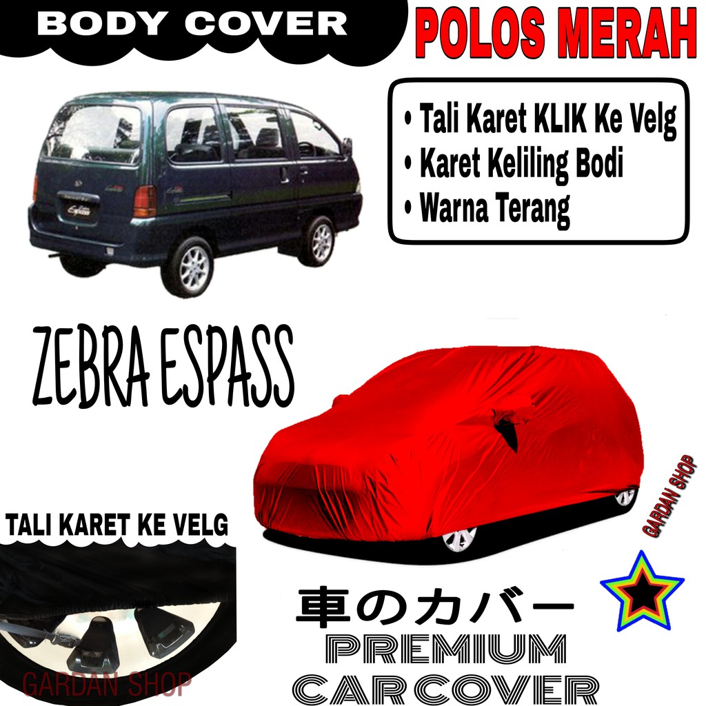 Sarung Mobil ZEBRA ESPASS Polos MERAH Body Cover Penutup Body Espass PREMIUM