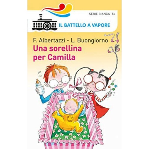 Novel 2in1 Camilla 2: Adik Baru Untuk Camilla - Buku Anak Terjemahan Italy Una sorellina per Camilla