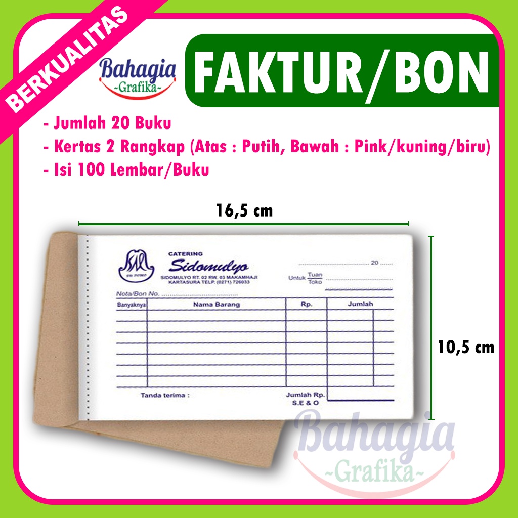 

Kwitansi Faktur Bon Nota Cetak 1/2 Rim dapat 20 buku jika ukurannya 1/4 HVS