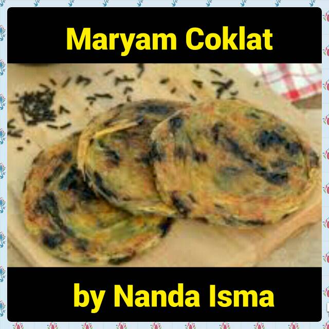 

Roti Maryam rasa Coklat