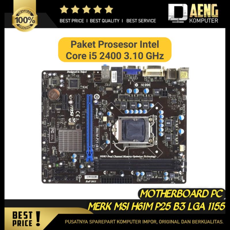 Motherboard Mainboard Mobo PC Merk MSI H61M P25 B3 Socket 1155 Paket Prosesor Intel Core i5 2400 3.1