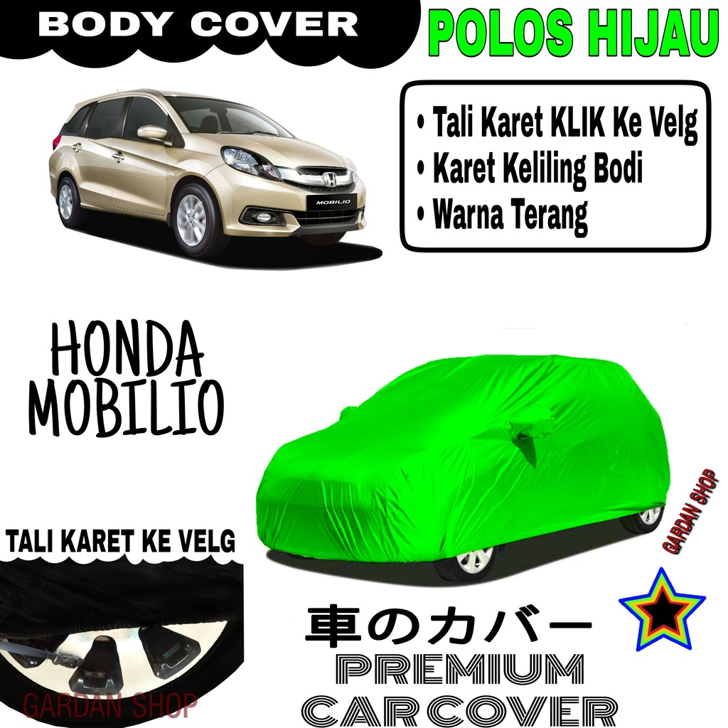 Sarung Mobil HONDA MOBILIO Polos HIJAU Body Cover Penutup Body Mobilio PREMIUM Hijau