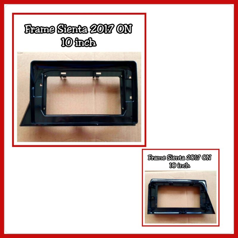 Frame Head Unit Sienta 2017 ON Layar 10 inch
