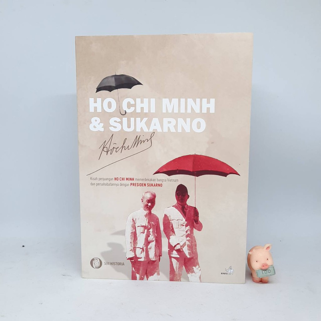 Ho Chi Minh dan Sukarno - Tim Historia