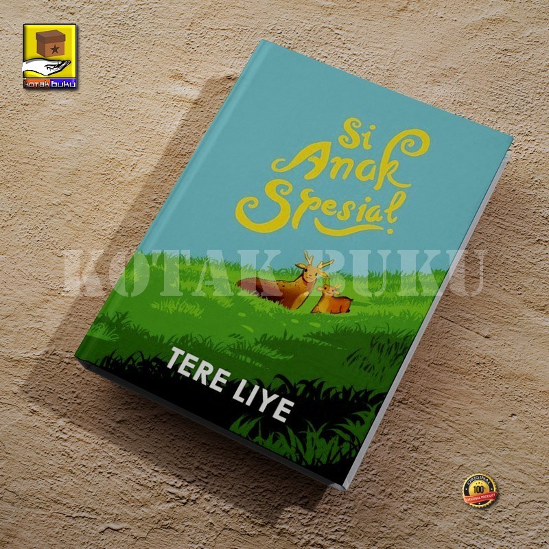 Si Anak Spesial - Tere Liye