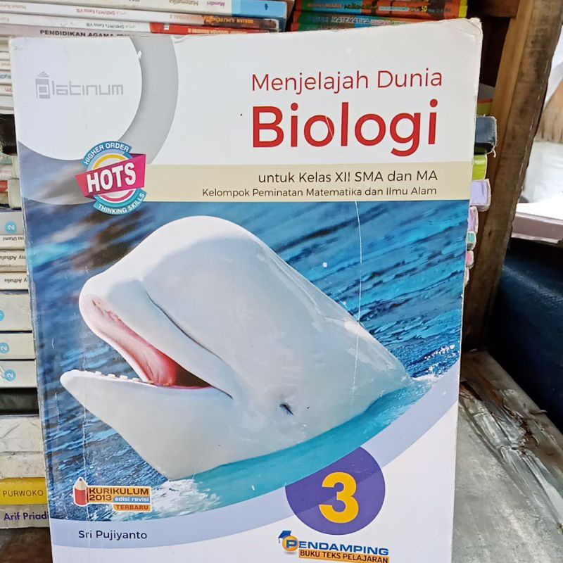buku biologi untuk kelas 12 SMA dan ma penerbit platinum pengarang seri Pujianto kurikulum 2013 edis