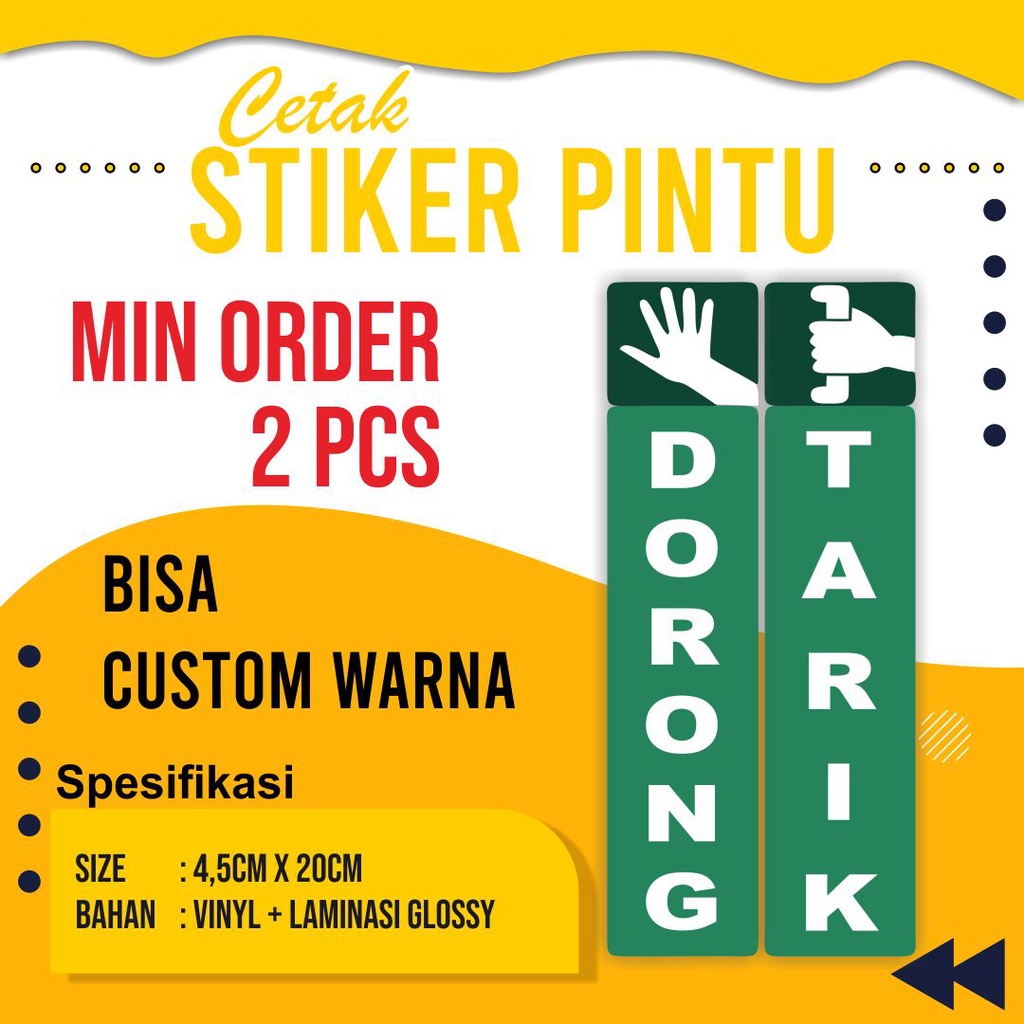 

Stiker Tarik Dorong Pintu, Stiker Vinyl Murah, Stiker Murah