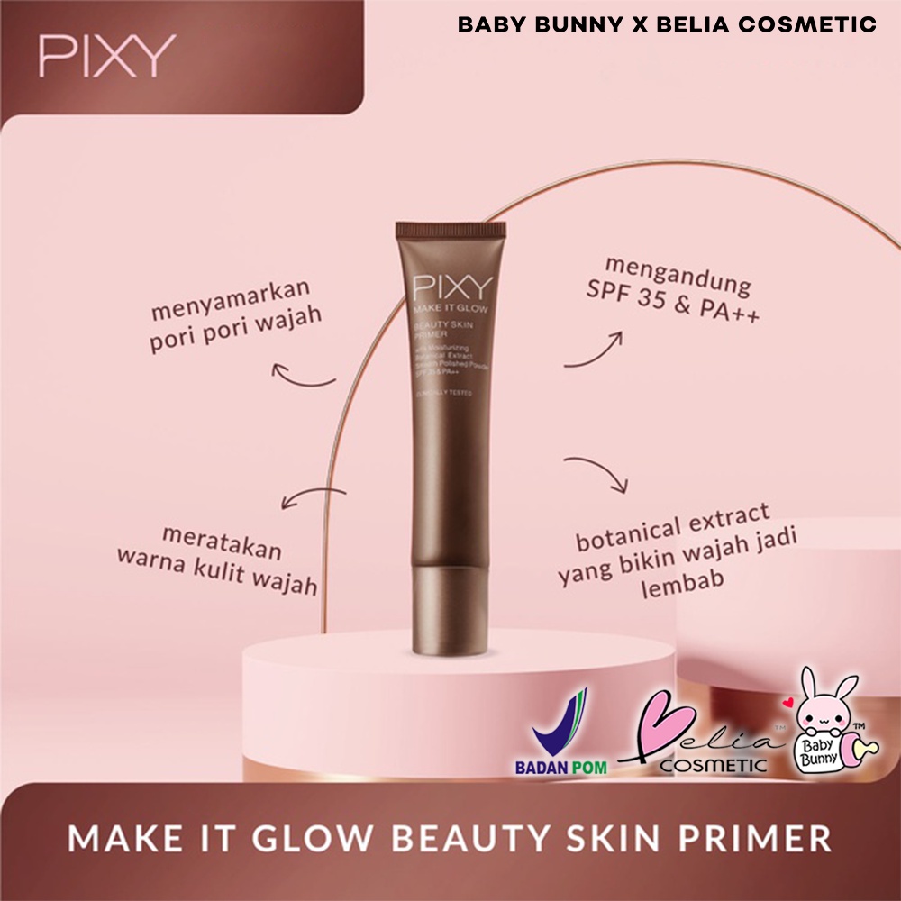 ❤ BELIA ❤ PIXY Beauty Skin Primer Make It Glow 25mL | Techno-Fixed Matte | Primer | Base Make Up | BPOM