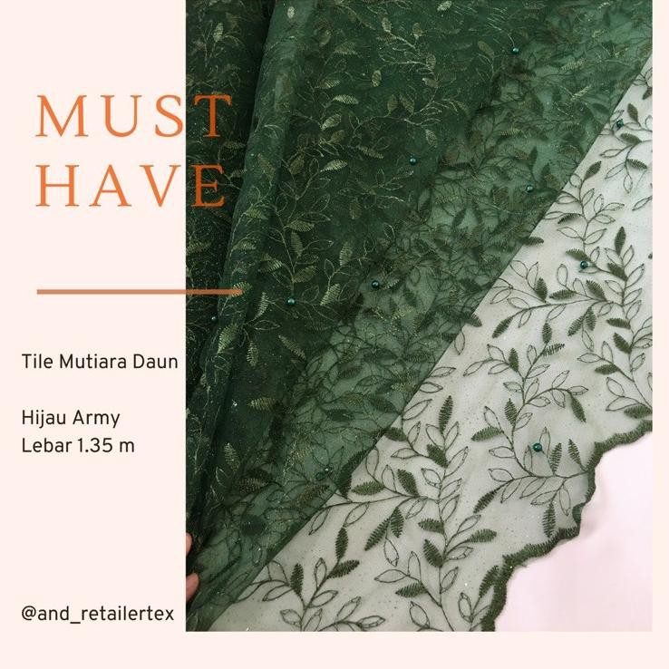 Garansi Termurah BRUKAT TILE MUTIARA HIJAU ARMY MOTIF DAUN ,,,