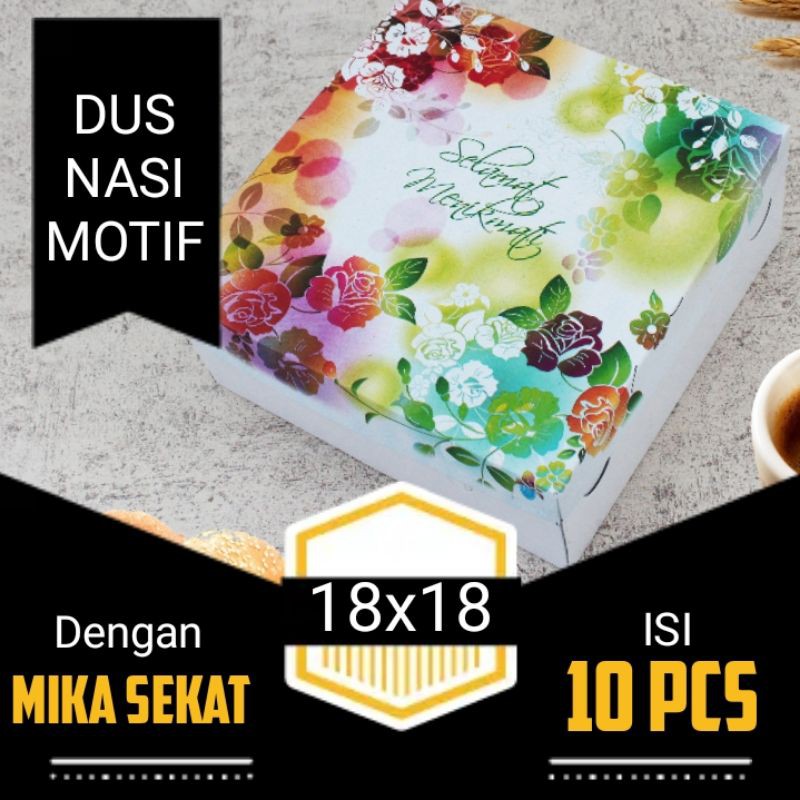 

DUS NASI MOTIF DENGAN MIKA SEKAT 18X18 [ ISI 10 PCS ]