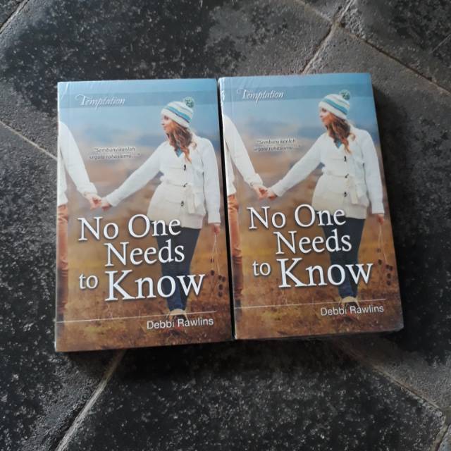

Terjemahan no one needs to know