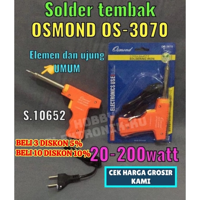 SOLDER GUN / SOLDER TEMBAK “OSMOND” OS-3070 (20-200W) NEW MODEL