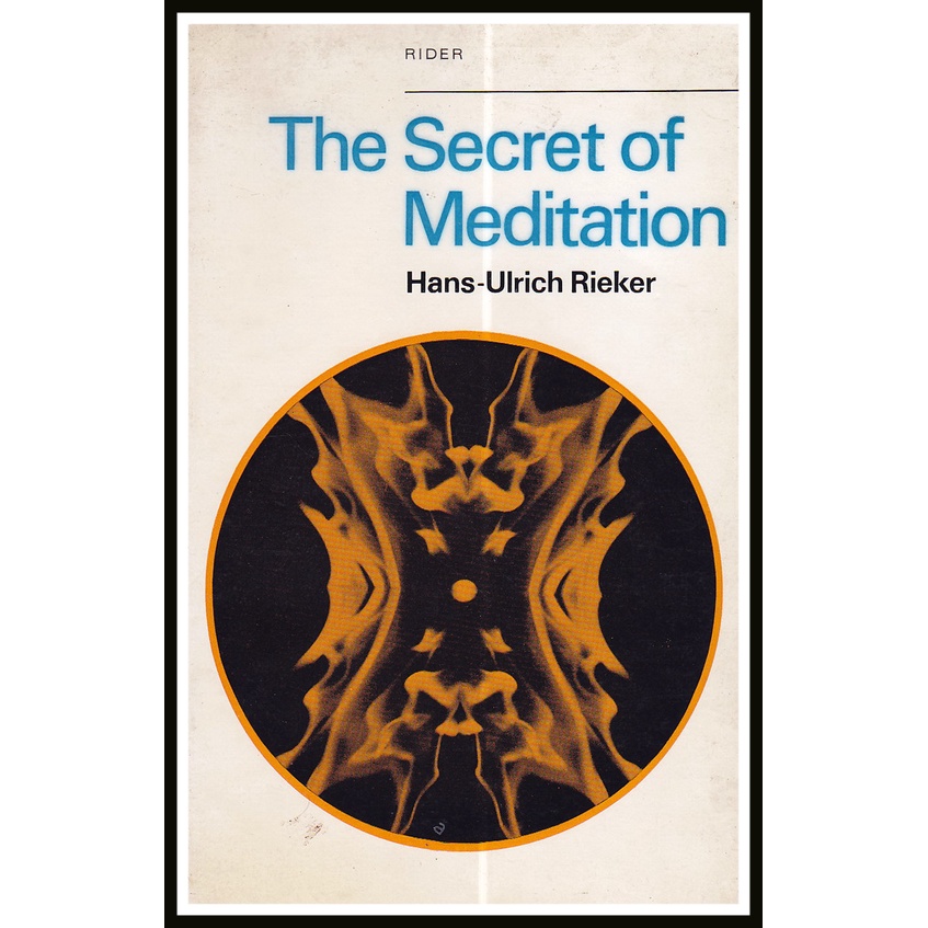 Buku Preloved - The Secret of Meditation by Hans Ulrich Rieker