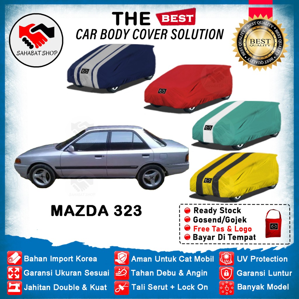 Sahabat Body Cover Mobil Mazda 323 / Sarung Penutup Sedan Mazda 323 Outdoor 1994 1995 1996 1997 1998 1999 2000 2001 2002 2003 / Tutup Selimut Mantel Jas Mantol Pelindung Kerudung Kelambu Tutupan Terpal Anti Air Waterproof Model Biru