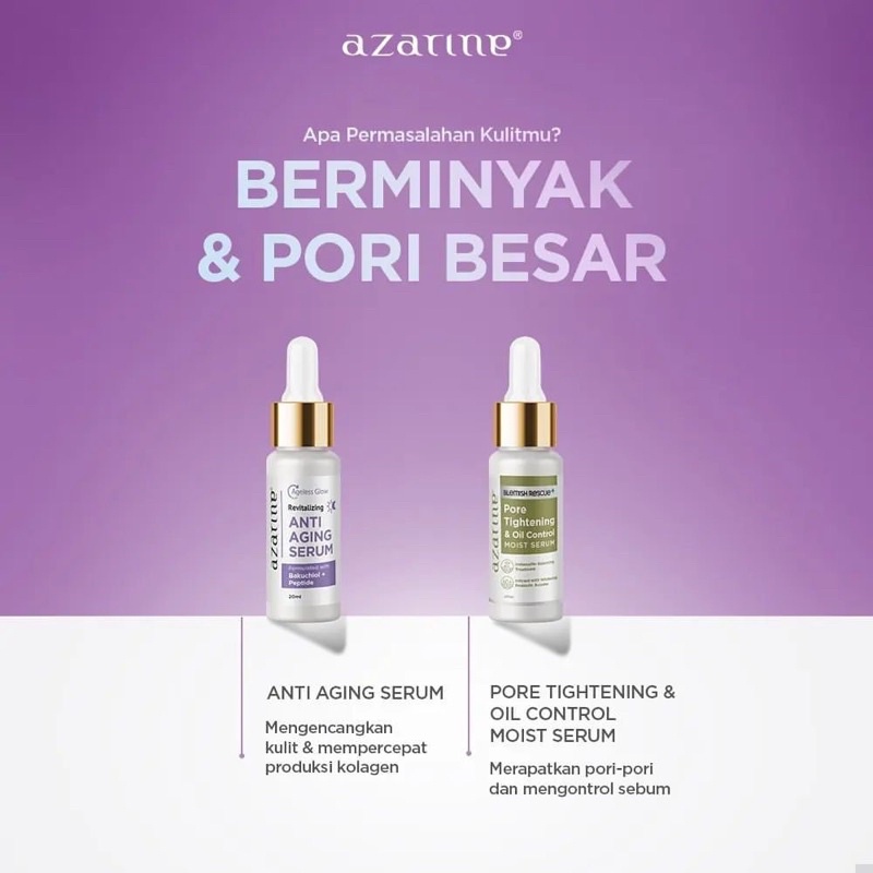 AZARINE Serum Series (SEMUA PRODUK) 20ml BPOM (C White Lightening Serum | Pore Tightening Serum | Herbal Peeling Serum | Easy White Herbal Serum)