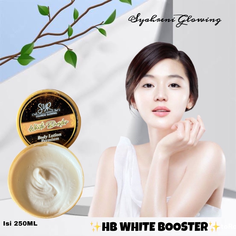 BISA (COD) SYAHRENI GLOWING HB BOOSTER ORIGINAL ISI 250ML / SYR BODY LOTION WHITE BOOSTER