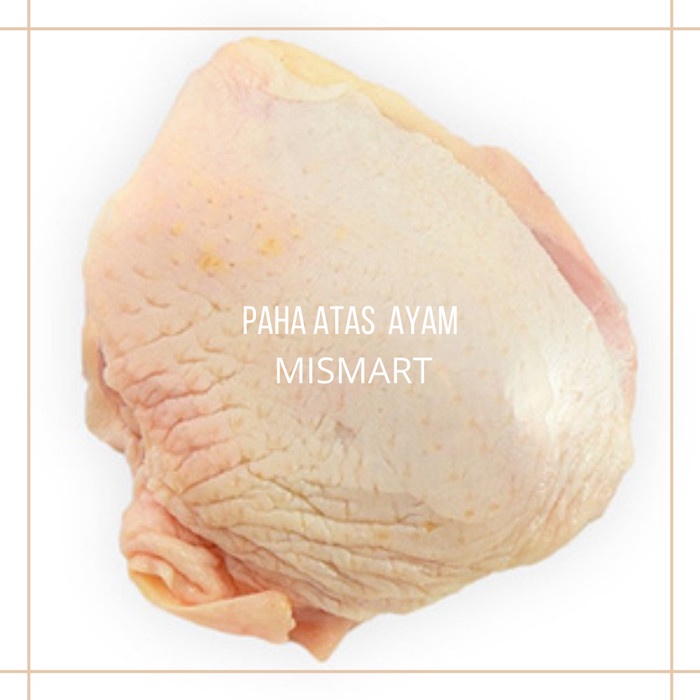 

PAHA AYAM ATAS - 1kg - 1kg