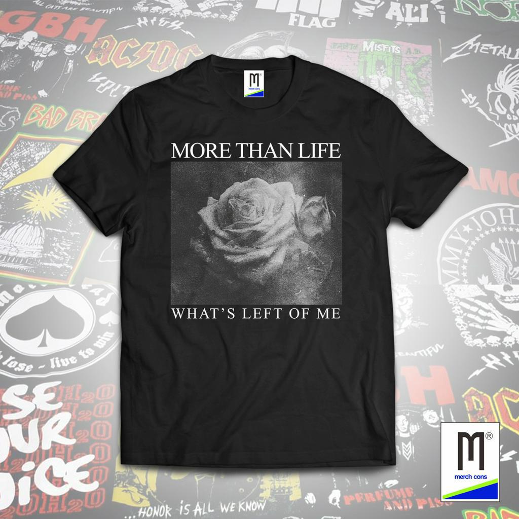 KAOS BAND MORE THAN LIFE TAG MERCHCONS BASIC SIZE LUAR COTTON COMBED 24S | 176