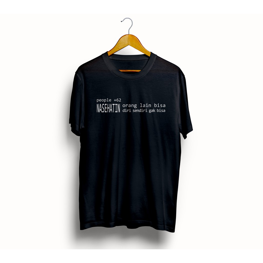 Kaos Kata Kata Lucu Humor People 62 Nasehatin Orang Lain Bisa Kaos Kata Kata Lucu Humor People 62 Nasehatin Orang Lain Bisa