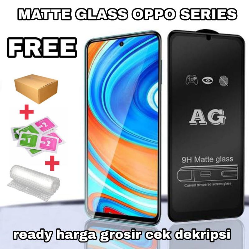 Tempered glass Matte OPPO A F Reno Series/mtoa/Anti Minyak Gores Pelindung Protector Cover Layar Screen Handphone Kamera