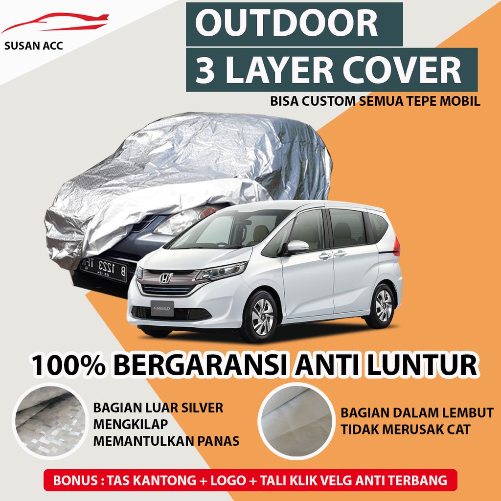 OUTDOOR PREMIUM Body Cover Mobil Honda Freed / Sarung Mobil Freed / Mantel Mobil Freed waterproof