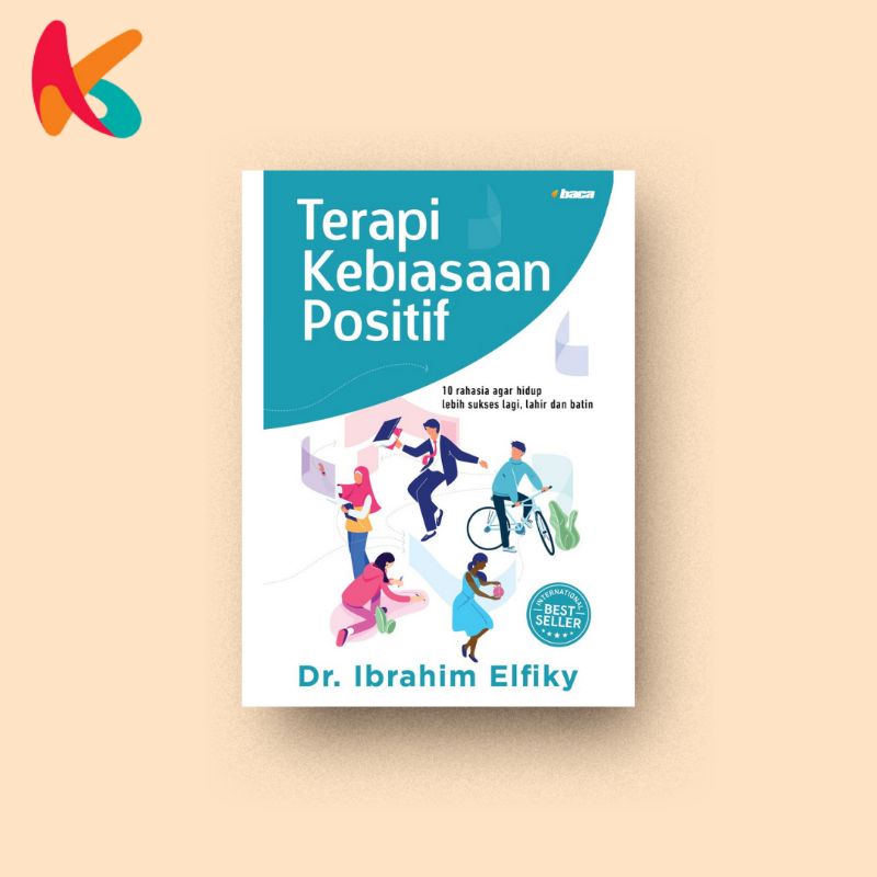 Terapi Kebiasaan Positif - Dr. Ibrahim Elfiky