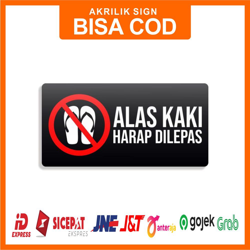 

ALAS KAKI DILEPAS / ALAS KAKI HARAP DILEPAS / PAPAN TANDA MURAH / ACRYLIC SIGN / PAPAN TANDA AKRILIK
