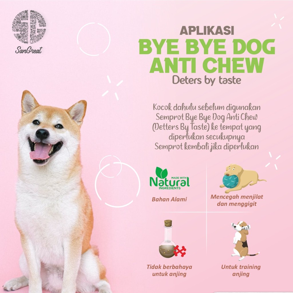 SanGreat Bye Bye Dog Anti Chew Spray 100 ml Dog Repellent Anjing Aman