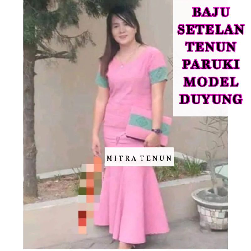 BAJU SET / SETELAN TENUN PARUKI MODEL ROK DUYUNG